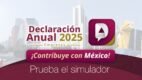 Se encuentra disponible el Simulador de la Declaración Anual 2025, una herramienta diseñada para que los contribuyentes (personas físicas) puedan revisar su información